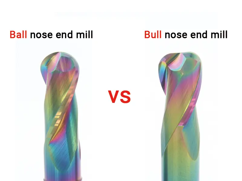 Bull Nose End Mill vs Ball Nose